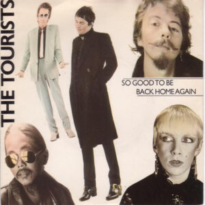 The Tourists - So Good To Be Back Home Again 7 Inch Vinyl Single (7 Inch Record) (Jukebox Record)
