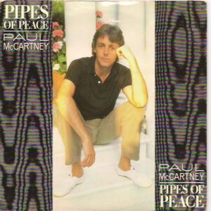 Paul McCartney - Pipes Of Peace (7"