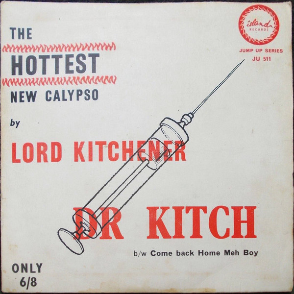 Lord Kitchener - Dr. Kitch 7 Inch Vinyl Single (7 Inch Record) (45 Record) (Jukebox Record)