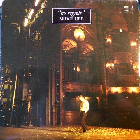 Midge Ure - No Regrets 7 Inch Vinyl Single (7 Inch Record) (45 Record) (Jukebox Record)