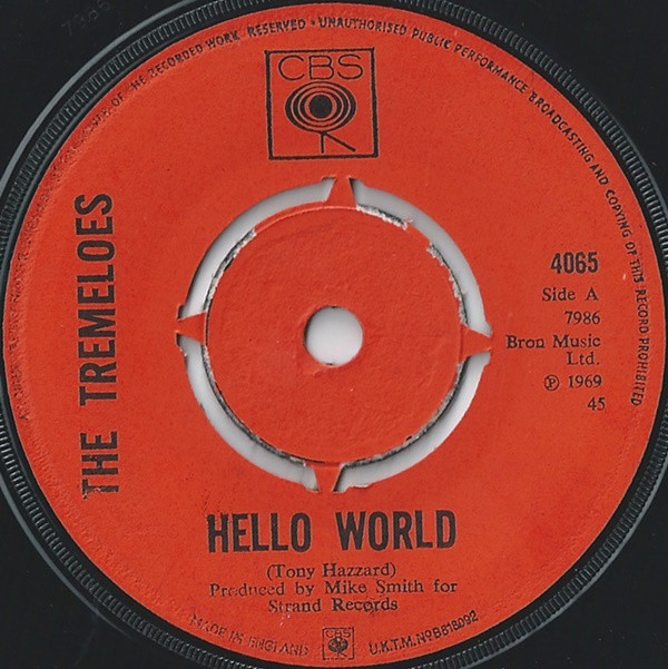 The Tremeloes - Hello World 7 Inch Vinyl Single (7 Inch Vinyl Record) (Jukebox Record)