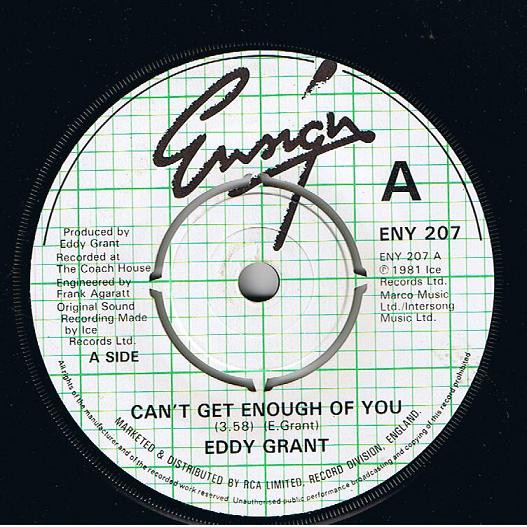 Eddy Grant - Can't Get Enough Of You 7 Inch Vinyl Single (7 Inch Record) (45 Record) (Jukebox Record)