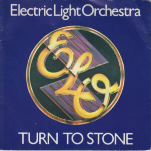 Electric Light Orchestra - Turn To Stone 7" Vinyl Single (7 inch Record) (45 Record) (Jukebox Record)
