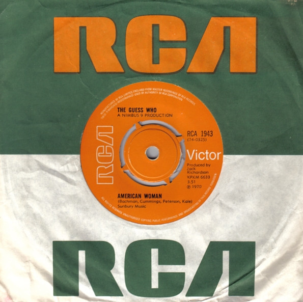 The Guess Who - American Woman / No Sugar Tonight 7 Inch Vinyl Single (7 Inch Record) (45 Record) (Jukebox Record)
