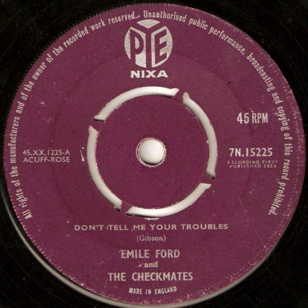 Emile Ford And The Checkmates - Don't Tell Me Your Troubles 7 Inch Vinyl Single (7 Inch Record) (Jukebox Record)