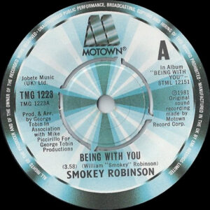 Smokey Robinson - Being With You 7 Inch Vinyl Single (7 Inch Record) (45 Record) (Jukebox Record)