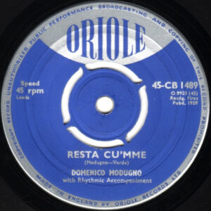 Domenico Modugno - Ciao Ciao Bambina (Piove) / Resta Cu'mme 7 Inch Vinyl Single (7 Inch Record) (45 RPM Record) (Jukebox Record)