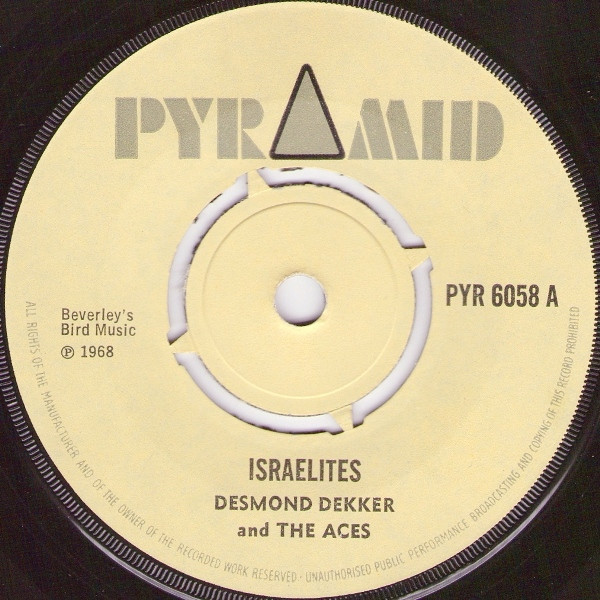 Desmond Dekker and The Aces - Israelites 7 Inch Vinyl Single (7 Inch Record) (Jukebox Record)