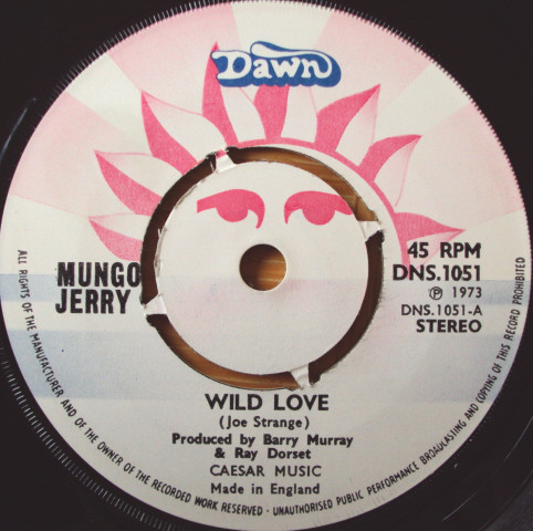 Mungo Jerry - Wild Love 7 Inch Vinyl Single (7 Inch Record) (Jukebox Record)