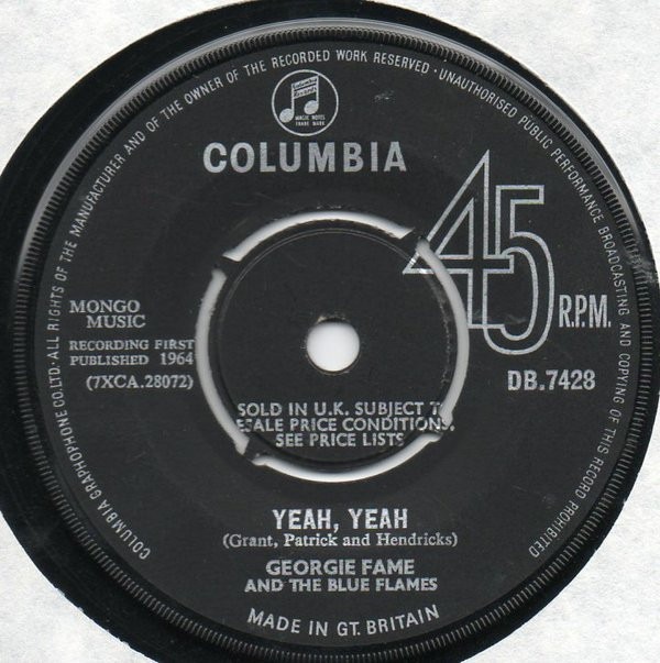 Georgie Fame And The Blue Flames - Yeah, Yeah 7 Inch Vinyl Single (7 Inch Record) (Jukebox Record)