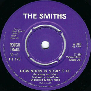 The Smiths - How Soon Is Now? 7 Inch Vinyl Single (7 Inch Record) (Jukebox Record)