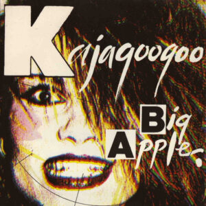 Kajagoogoo - Big Apple (7", Single, Kno) (Jukebox Record)