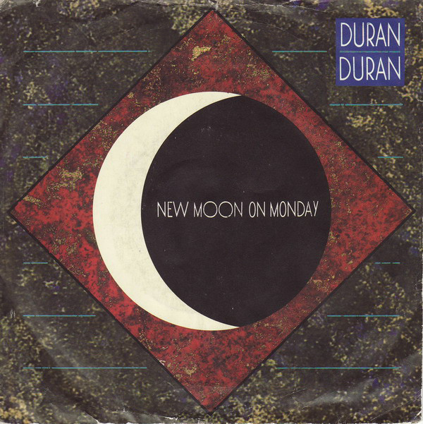 Duran Duran - New Moon On Monday 7 Inch Vinyl Single (7 Inch Record) (45 Record) (Jukebox Record)