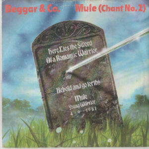 Beggar and Co. - Mule (Chant No. 2) 7 Inch Vinyl Single (7 Inch Record) (45 Record) (Jukebox Record)